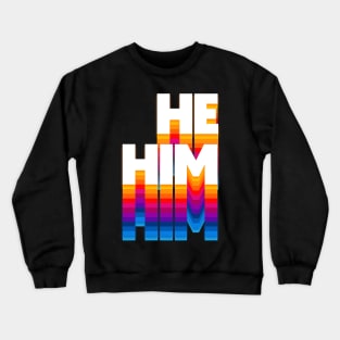 He/Him Pronouns / Retro Faded Design Crewneck Sweatshirt